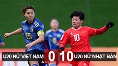 Kết quả U20 nữ Nhật Bản 10-0 U20 nữ Việt Nam: Không chịu nổi nhiệt 